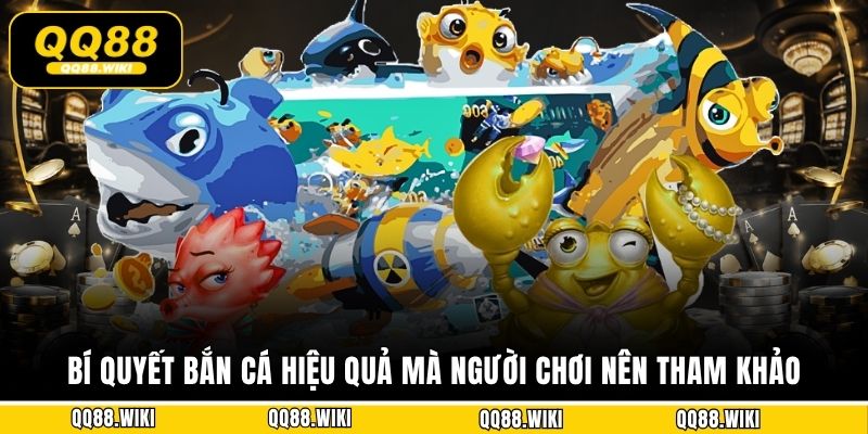 Bí quyết bắn cá hiệu quả mà người chơi nên tham khảo