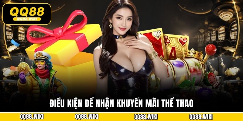 Điều kiện để nhận khuyến mãi thể thao
