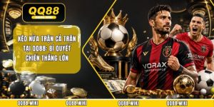 Kèo Nửa Trận Cả Trận Tại QQ88: Bí Quyết Chiến Thắng Lớn