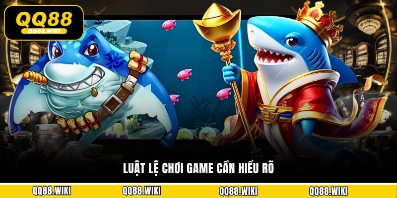 Luật lệ chơi game cần hiểu rõ
