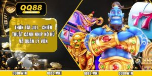 Thần Tài JILI - Chiến Thuật Canh Nhịp Nổ Hũ Và Quản Lý Vốn