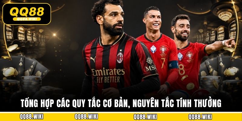 Tổng hợp các quy tắc cơ bản, nguyên tắc tính thưởng
